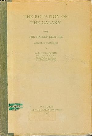 Imagen del vendedor de The Rotation of the Galaxy Being The Haley Lecture (delivered on 30 May 1930) a la venta por Bookmarc's