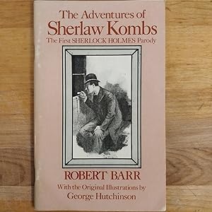 The Adventures of Sherlaw Kombs, the First Sherlock Holmes Parody