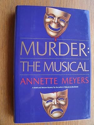 Seller image for Murder: The Musical for sale by Scene of the Crime, ABAC, IOBA