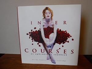 InterCourses: An Aphrodisiac Cookbook