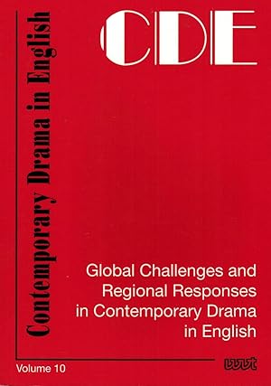 Seller image for CDE - Contemporary Drama in English: Global Challenges and Regional Responses in Contemporary Drama in English for sale by Paderbuch e.Kfm. Inh. Ralf R. Eichmann