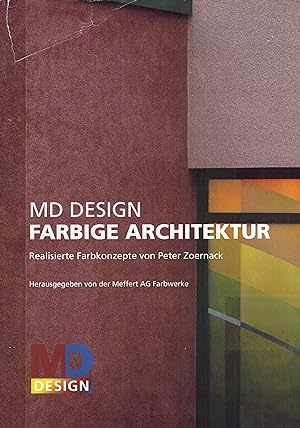 MD Design Farbige Architektur