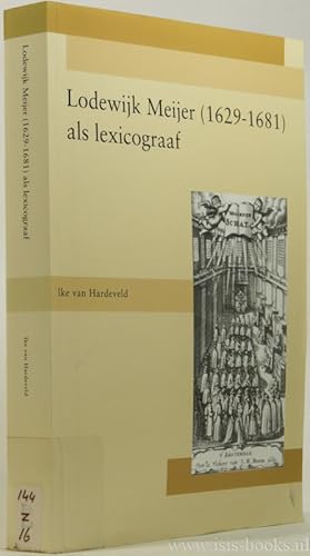 Immagine del venditore per Lodewijk Meijer als lexicograaf (1629-1681). venduto da Antiquariaat Isis