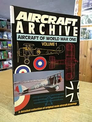 Aircraft Archive; A detailed collection of original scale aircraft drawings: Aircraft of World Wa...