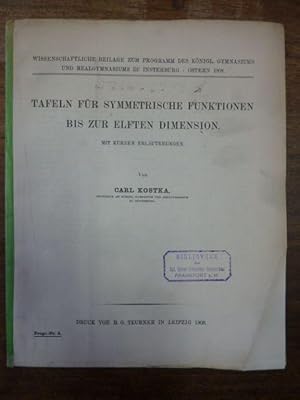 Tafeln für symmetrische Funktionen bis zur elften (11.) Dimension mit kurzen Erläuterungen, Wisse...