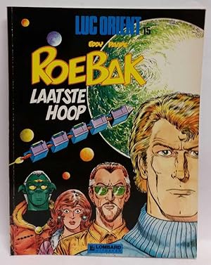 Luc Orient: Roebak: Laatse Hoop