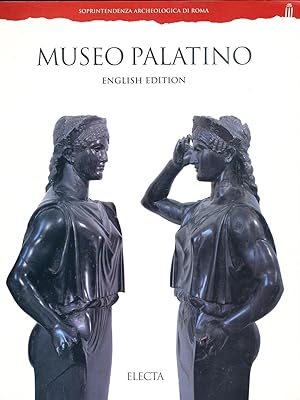 Museo Palatino. English edition (Soprintendenza archeologica di Roma)