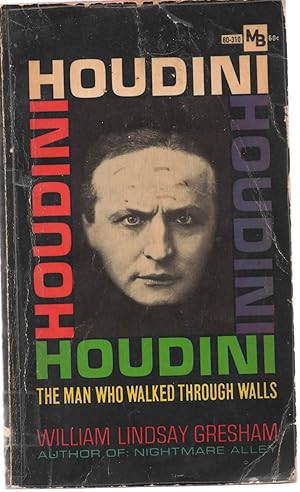 Image du vendeur pour Houdini: The Man Who Walked Through Walls mis en vente par Odd Volume Bookstore