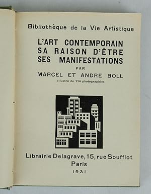 Bild des Verkufers fr L art contemporain sa raison d tre ses manifestations zum Verkauf von Antigedades Argar