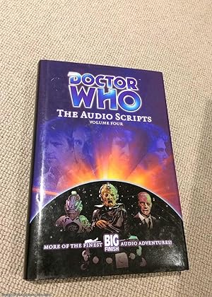 Bild des Verkufers fr Doctor Who The Audio Scripts Volume Four zum Verkauf von 84 Charing Cross Road Books, IOBA