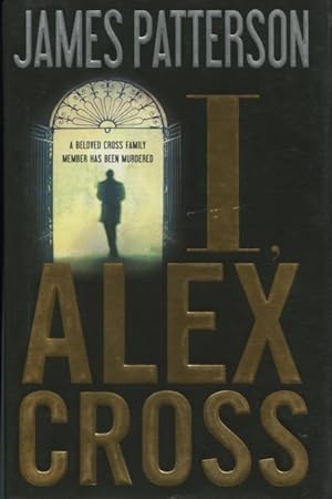 Seller image for I, Alex Cross for sale by Kenneth A. Himber