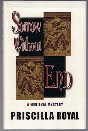 Sorrow Without End: A Medieval Mystery