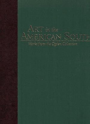 Art in the American South: Works from the Ogden Collection