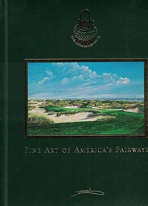 Bild des Verkufers fr Fine Art of America's Fairways zum Verkauf von Cleveland Book Company, ABAA