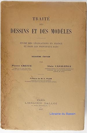 Traité des dessins et des modèles Etude des législations en France et dans les principaux pays