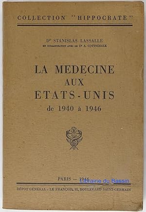 La médecine aux Etats-Unis de 1940 à 1946