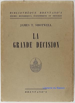 Immagine del venditore per La grande dcision venduto da Librairie du Bassin