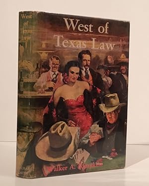 West of Texas Law (INSCRIBED)