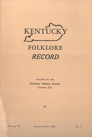 Bild des Verkufers fr Kentucky Folklore Record, Volume 15, No. 1 zum Verkauf von Masalai Press