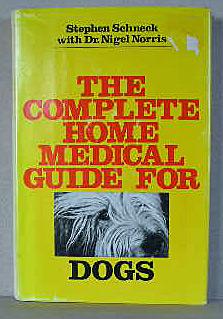 THE COMPLETE HOME MEDICAL GUIDE FOR DOGS