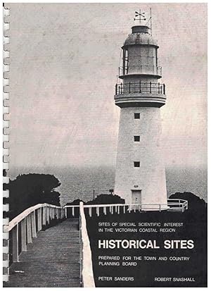 SITES OF SPECIAL HISTORICAL SIGNIFICANCE IN THE VICTORIAN COASTAL REGION A Survey Carried out Dur...