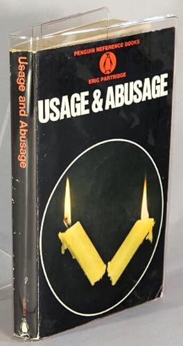 Usage and abusage: a guide to good English