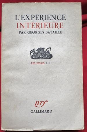 Bild des Verkufers fr L'Exprience intrieure. Par Georges Bataille. zum Verkauf von Librairie Diogne SARL