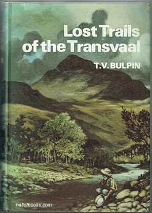 Lost Trails Of The Transvaal