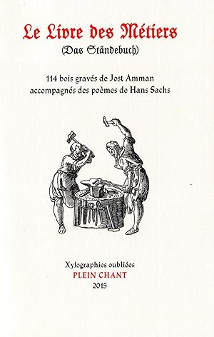 Imagen del vendedor de Le Livre des Mtiers ( Das Stndebuch, 1568 ) ---------- [ 1 des 40 exemplaires de tte numrots sur verg de Rives ] a la venta por Okmhistoire