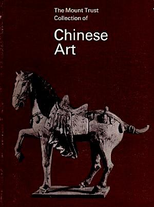 The Mount Trust Collection of Chinese Art