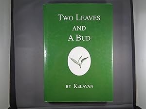 Bild des Verkufers fr Two Leaves and a Bud: Tales of a Ceylon Tea Planter. Signed by the Author zum Verkauf von Strawberry Hill Books