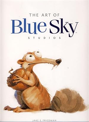 The Art of Blu Sky Studios