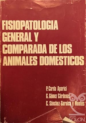 Fisiopatología general y comparada de los animales domésticos