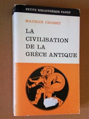 La Civilisation de la Grèce antique