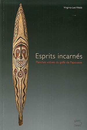 Image du vendeur pour Esprits incarns. Planches votives du golfe de Papouasie mis en vente par Libro Co. Italia Srl