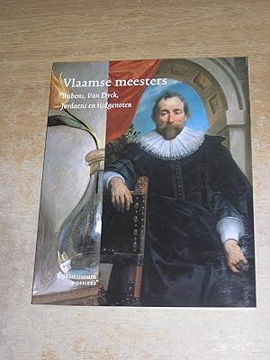 Seller image for Vlaamse meesters: Rubens, Van Dyck, Jordaens en tijdgenoten (Rijksmuseum dossiers) for sale by Neo Books