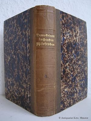 Bild des Verkufers fr Demokritos oder hinterlassene Papiere eines lachenden Philosophen. Siebenter (7.) Band. Von dem Verfasser der "Briefe eines in Deutschland reisenden Deutschen." Neue, sorgfltig durchgesehene und erluterte Ausgabe, zum Verkauf von Antiquariat Hans-Jrgen Ketz