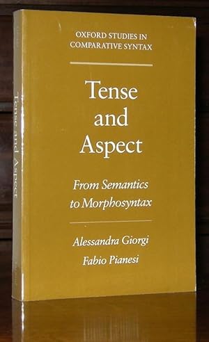 Tense and Aspect: From Semantics to Morphosyntax (Oxford Studies in Comparative Syntax)