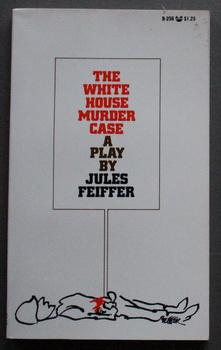Immagine del venditore per THE WHITE HOUSE MURDER CASE A Play in Two Acts & Dick and Jane, A One-act Play. (Grove Press Book # B-256 ); venduto da Comic World
