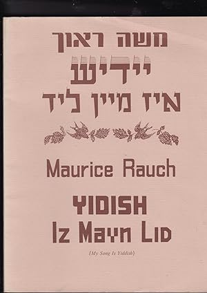 Yidish iz Mayn Lid (My Song is Yiddish)