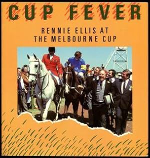 Imagen del vendedor de Cup Fever : Rennie Ellis at the Melbourne Cup. a la venta por Lost and Found Books