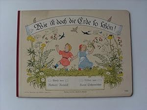 Wie ist doch die Erde so schön. Verse von Robert Reinick, Bilder von Hans Schroedter (= Das deuts...