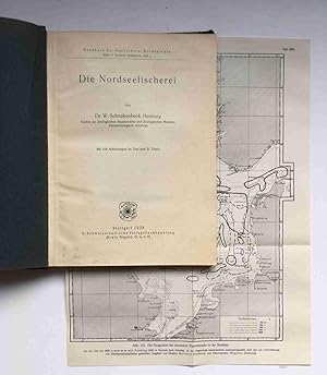 Die Nordseefischerei (= Handbuch der Seefischerei Europas, Band 5, Deutsche Seefischerei 1).