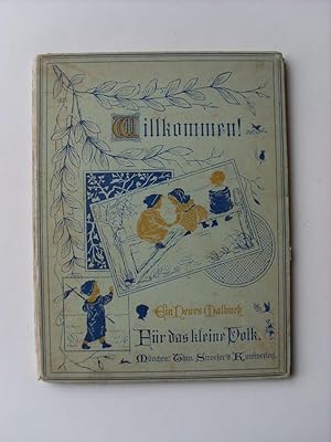 Willkommen! Ein neues Malbuch für das kleine Volk. Zum Coloriren mit Buntstift oder Pinsel. Mit E...