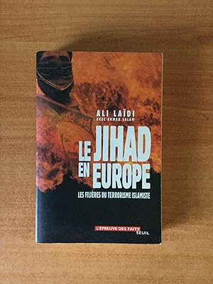 Seller image for LE JIHAD EN EUROPE les filires du terrorisme islamiste for sale by KEMOLA