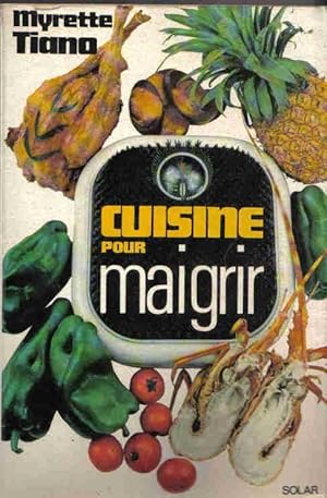 Imagen del vendedor de Cuisine pour maigrir a la venta por Des livres et nous