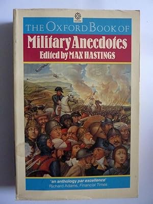 Seller image for THE OXFORD BOOK OF MILITARY ANECDOTES for sale by Historia, Regnum et Nobilia