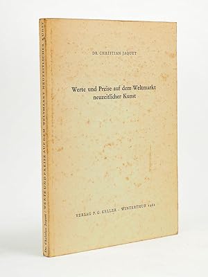 Werte und Preise auf dem Weltmarkt neuzeitlicher Kunst [ Values and prices in the world market of...