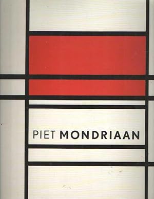 Image du vendeur pour Piet Mondriaan 1872-1944 mis en vente par Bij tij en ontij ...