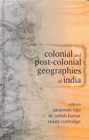 Seller image for Colonial and post-colonial geographies of India for sale by Antiquariaat van Starkenburg